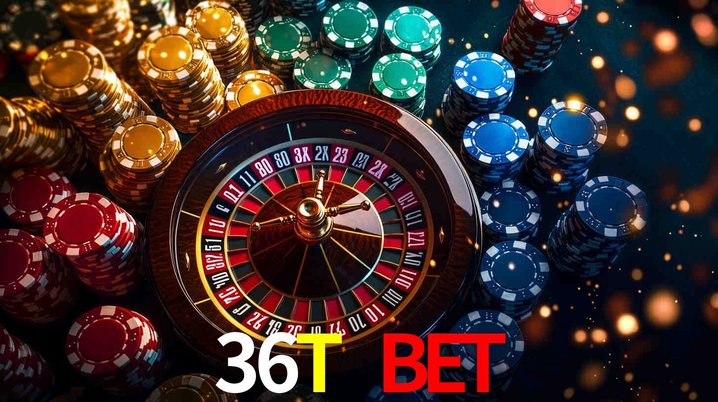 Explore as vantagens do 36T BET: serviço profissional e confiabilidade